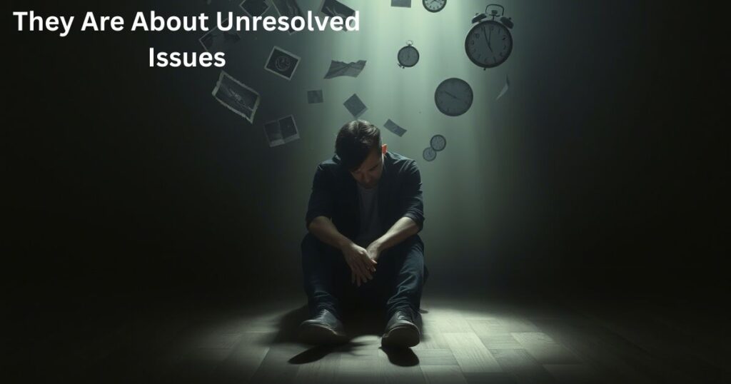 They Are About Unresolved Issues