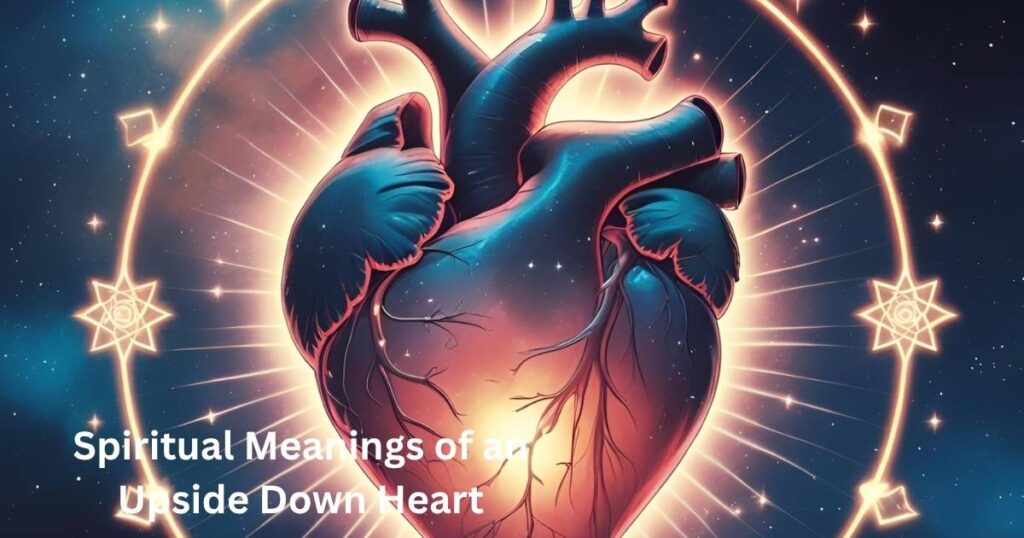 Spiritual Meanings of an Upside Down Heart