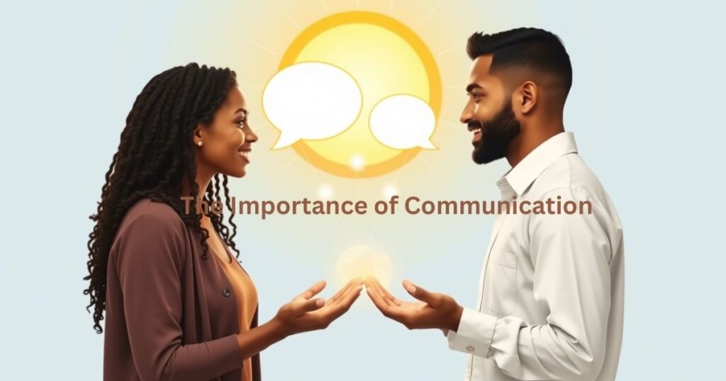 The Importance of Communication