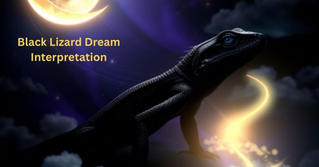Black Lizard Dream Interpretation