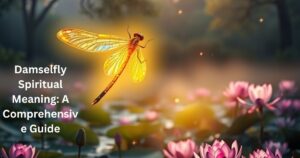 Damselfly Spiritual Meaning: A Comprehensive Guide