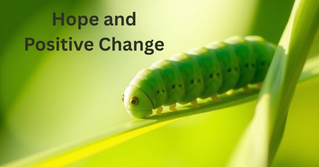Hope and Positive Change
