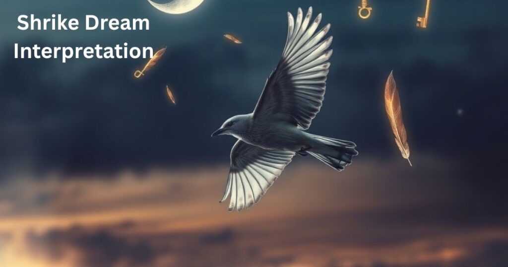 Shrike Dream Interpretation