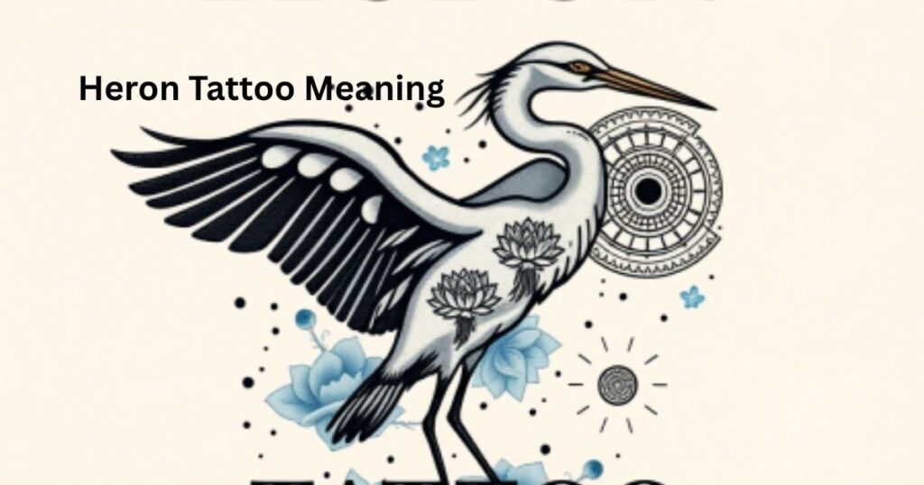 Heron Tattoo Meaning